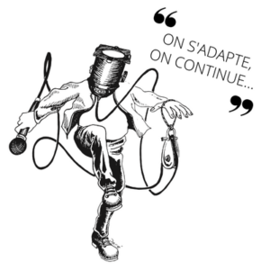 On s'adapte, on continue