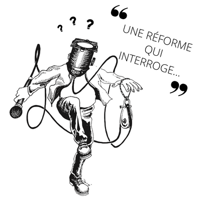 Une réforme qui interroge